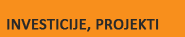 Investicije, projekti