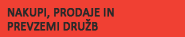 Nakupi, prodaje in prevzemi družb